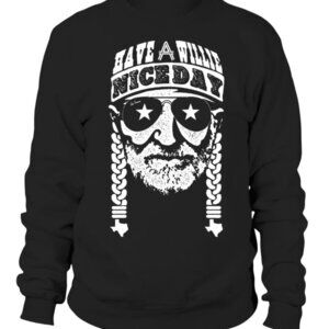 Willie Nelson Sweatshirt Retro Vintage Have A Willie Nice Day Music Fan Gift 05